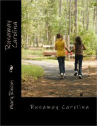 Title: Runaway Carolina, Author: mary rincon