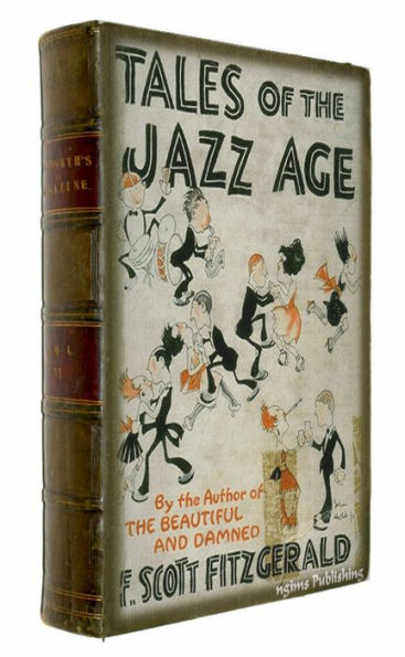 Tales of the Jazz Age (Illustrated + FREE audiobook link + Active TOC)