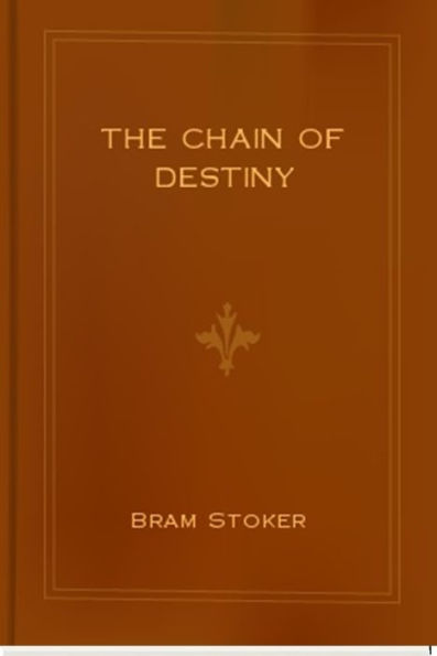 The Chain of Destiny