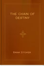 The Chain of Destiny