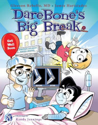 Title: DareBone's Big Break, Author: Gleeson Rebello Md