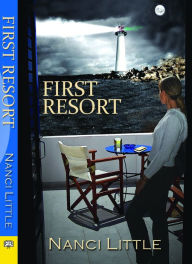 Title: First Resort, Author: Nanci Little