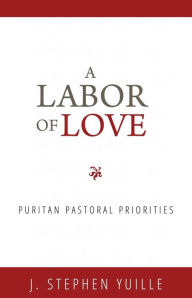 Title: A Labor of Love, Author: J. Stephen Yuille