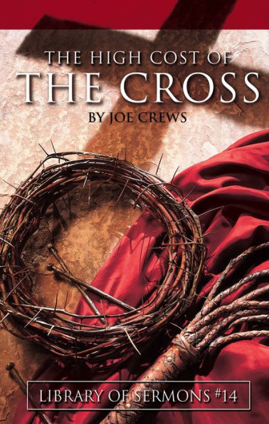 The High Cost of the Cross