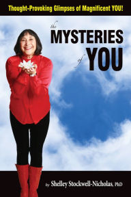 Title: The Mysteries of YOU, Author: Shelley Stockwell-Nicholas