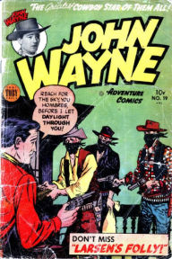 Title: John Wayne Adventure Comics Number 19 Western Comic Book, Author: Lou Diamond