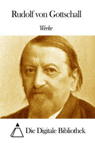 Title: Werke von Rudolf von Gottschall, Author: Rudolf von Gottschall