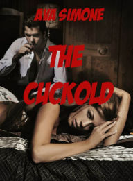 Title: The Cuckold, Author: Ava Simone