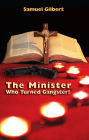 A Minister Who Turned Gangster