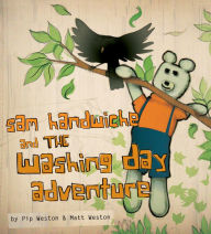 Title: Sam Handwiche & The Washing Day Adventure, Author: matt weston