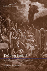 Title: Reading Ezekiel: A Literary and Theological Commentary, Author: Marvin A. Sweeney