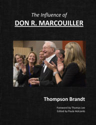 Title: The Influence of Don R. Marcouiller, Author: Thompson Brandt