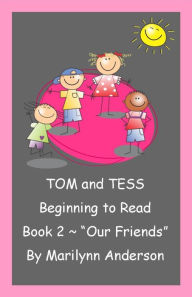 Title: TOM and TESS ~~ BEGINNING TO READ BOOK TWO ~~ 