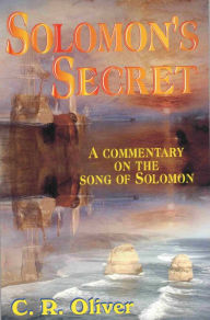 Title: Solomon's Secret, Author: Dr. C. R. Oliver