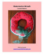 Watermelon Wreath Crochet Pattern