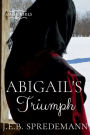 Abigail's Triumph (Amish Girls Series - Book 6)