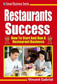 Title: Restaurants Success, Author: Vincent Gabriel