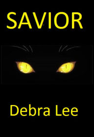 Title: Savior, Author: Debra Lee
