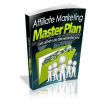 Affiliate Marketing Master Plan: Learn How To Let Others Do The Work For You! Get the Affiliate Marketing Master Plan and Learn the Strategies of the Pros! (Brand New) AAA+++