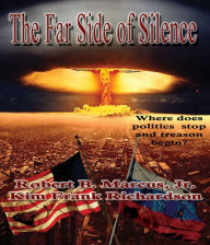 Title: Far Side Of Silence, Author: Robert B. Marcus Jr.