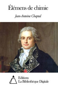Title: Élémens de chimie, Author: Jean-Antoine Chaptal