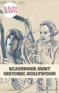 Title: Scavenger Hunt – Historic Hollywood, Author: SleuthQuests