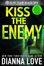 Kiss The Enemy