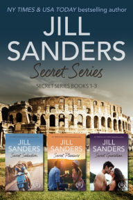 Title: Secret Series Books 1 - 3, Author: Jill Sanders
