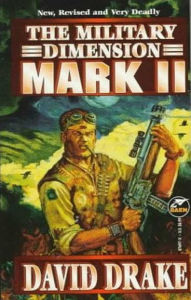 Title: The Military Dimension: Mark II, Author: David Drake