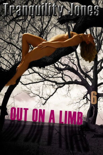Out on a Limb 6