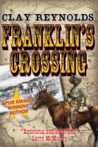 Title: Franklin's Crossing, Author: Clay Reynolds