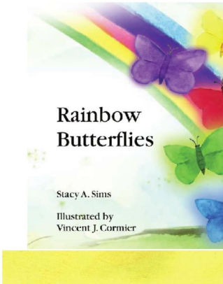 Rainbow Butterflies By Stacy Schmitt Vincent Cormier Nook Book Ebook Barnes Noble
