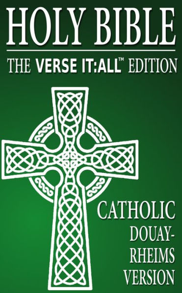CATHOLIC BIBLE: DOUAY RHEIMS VERSION, Verse It:All Books Edition (Searchable)