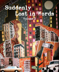 Title: Suddenly Lost In Words, Volume 2, Author: Clare Gage