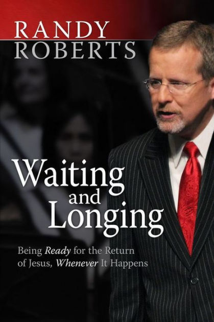 Waiting and Longing by Randall L. Roberts | eBook | Barnes & Noble®