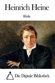 Title: Werke von Heinrich Heine, Author: Heinrich Heine