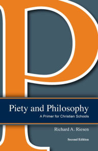 Title: Piety and Philosophy, Author: Richard A Riesen