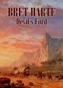 Devil's Ford: A Western Classic By Bret Harte! AAA+++