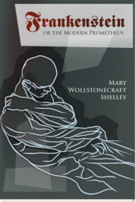 Title: Frankenstein, Author: Mary Shelley