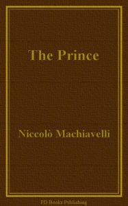 Title: The Prince, Author: Niccolò Machiavelli