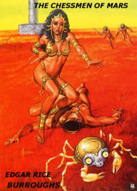 Title: The Chessmen of Mars, Author: Edgar Rice Burroughs