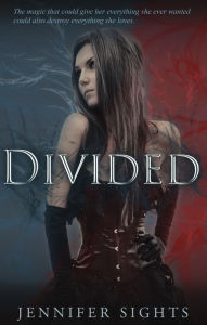 Title: Divided, Author: Jennifer Sights