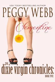 Title: The Dixie Virgin Chronicles: Clementine (Book 5), Author: Peggy Webb