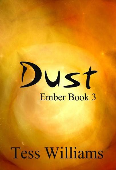 Dust (Ember book 3)