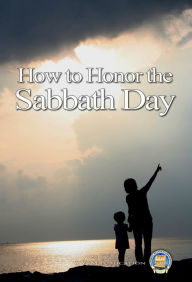 Title: How to Honor the Sabbath Day, Author: Yahweh's Restoration Ministry