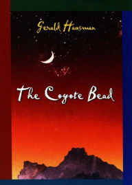 Title: The Coyote Bead, Author: Gerald Hausman