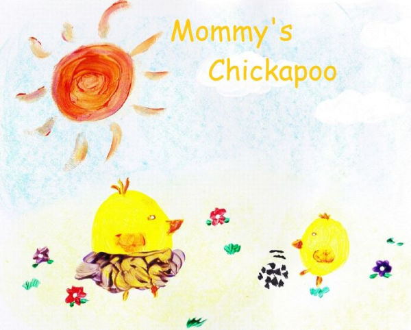 Mommy's Chickapoo