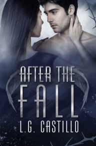 Title: After the Fall (Broken Angel #2), Author: L. G. Castillo