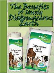 Title: The Benefits of Using Diatomaceous Earth, Author: Alves