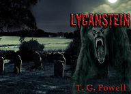 Title: Lycanstein The Begining, Author: TG Powell